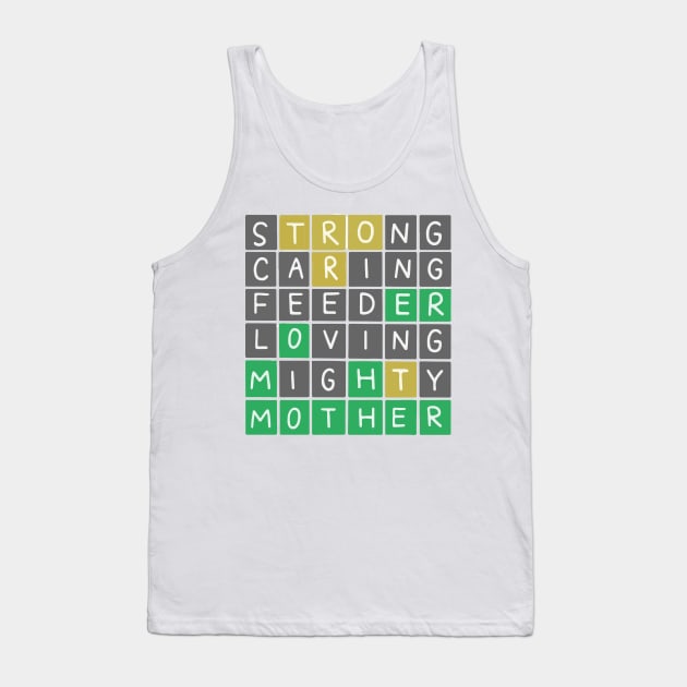 Strong Caring Feeder Loving Mighty Mother | Mom Wordle Shirts Tank Top by Kibria1991